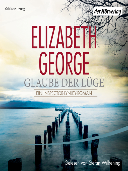 Title details for Glaube der Lüge by Elizabeth George - Available